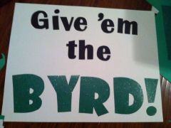 Give 'em the BYRD!